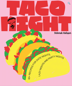 Taco Night | Deborah Kaloper